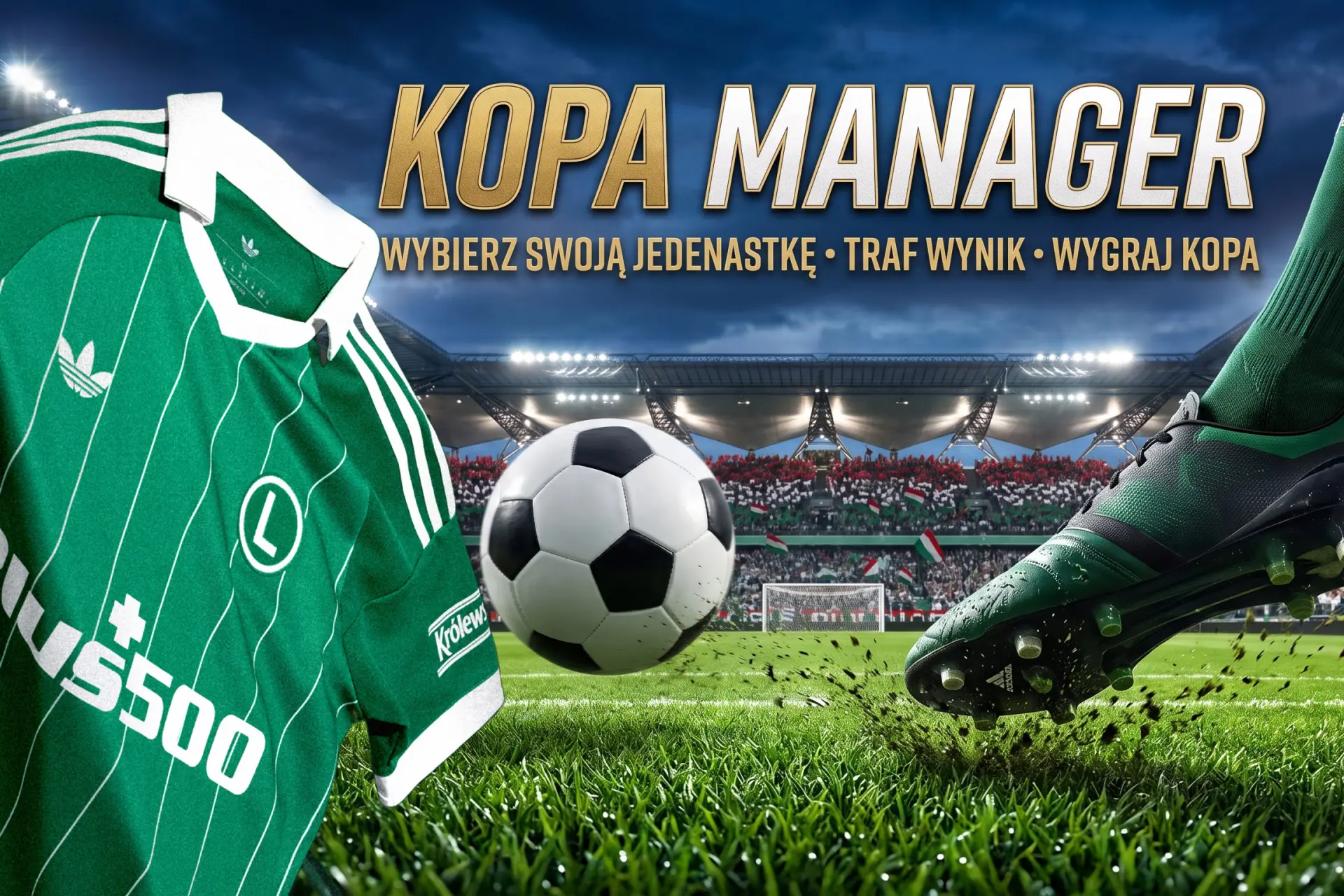 KOPA Manager - wejdź do gry o bilety i koszulkę!